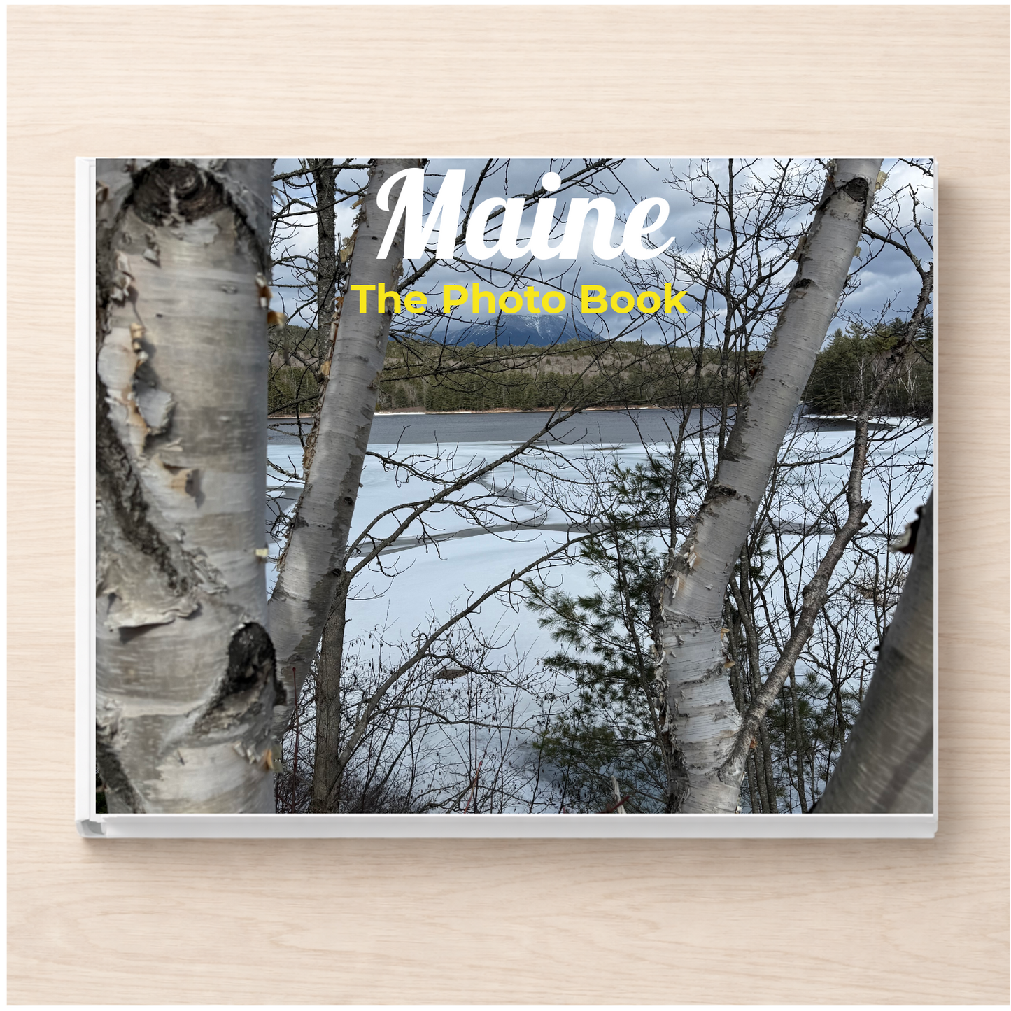 Maine: The Photo Book