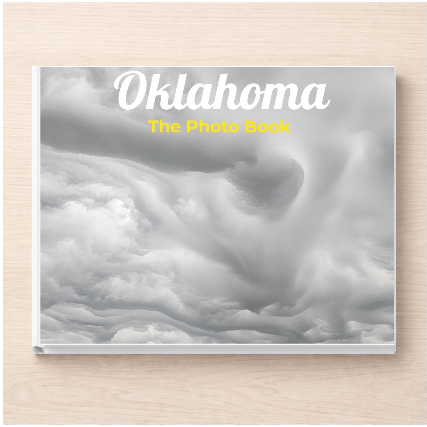 Oklahoma: The Photo Book
