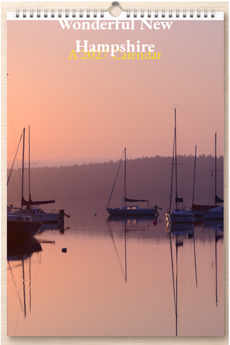 Wonderful New Hampshire: A 2027 Calendar