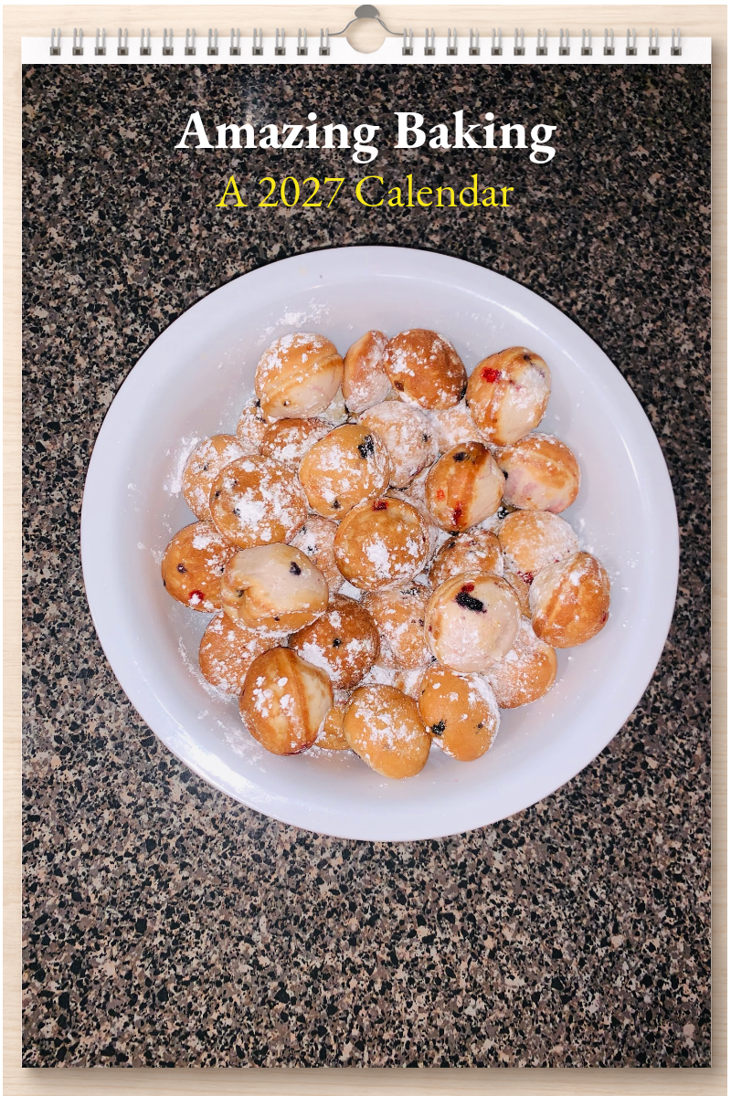 Amazing Baking: A 2027 Calendar