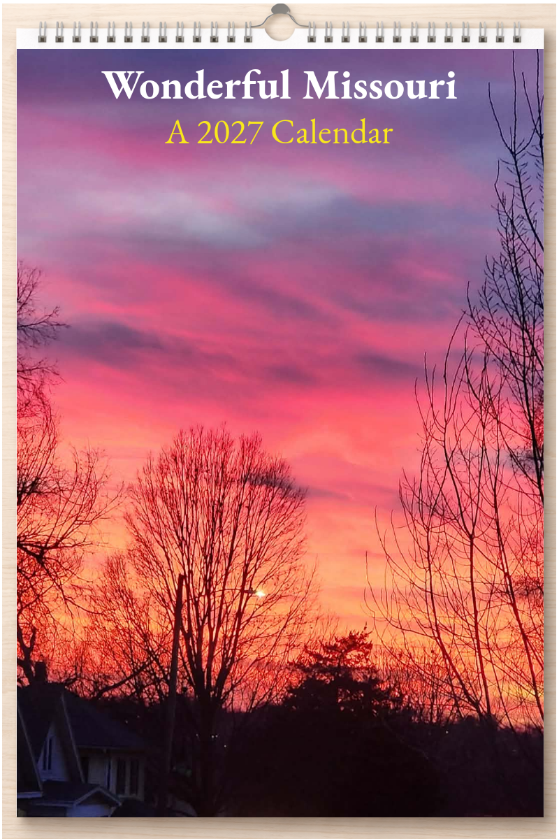 Wonderful Missouri: A 2027 Calendar