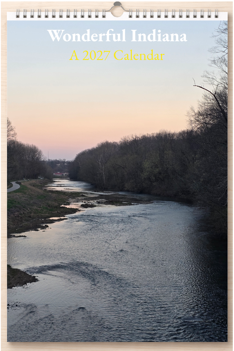 Wonderful Indiana: A 2027 Calendar
