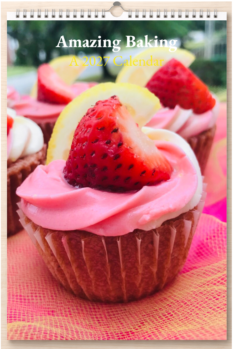 Amazing Baking: A 2027 Calendar