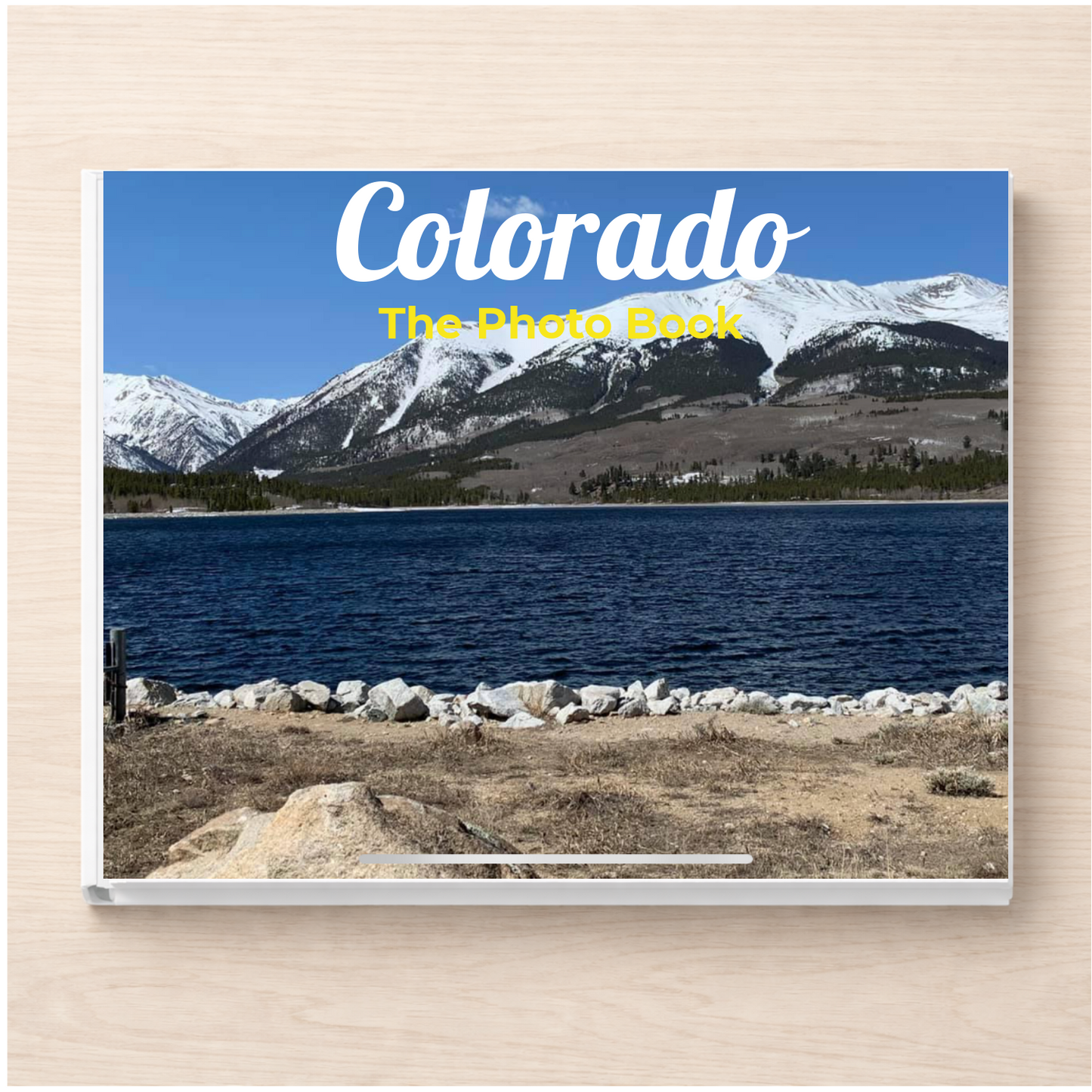Colorado: The Photo Book