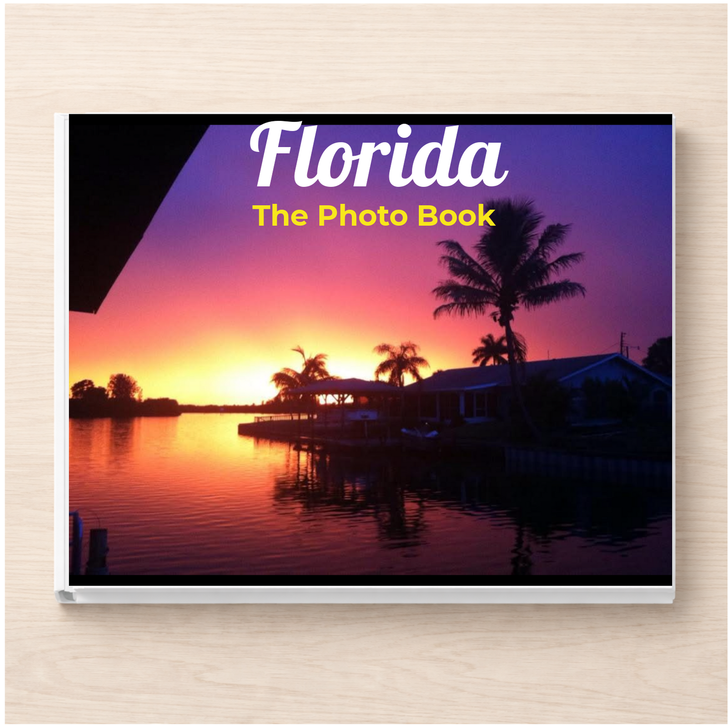 Florida: The Photo Book