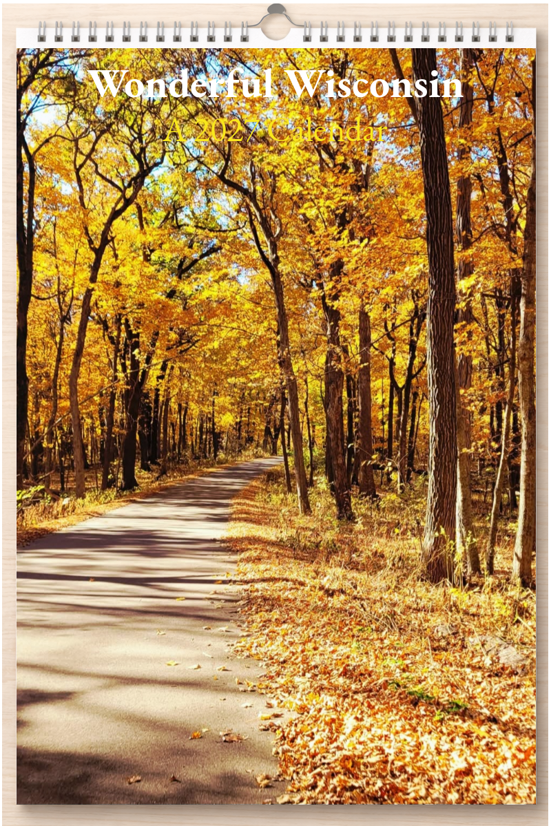 Wonderful Wisconsin: A 2027 Calendar
