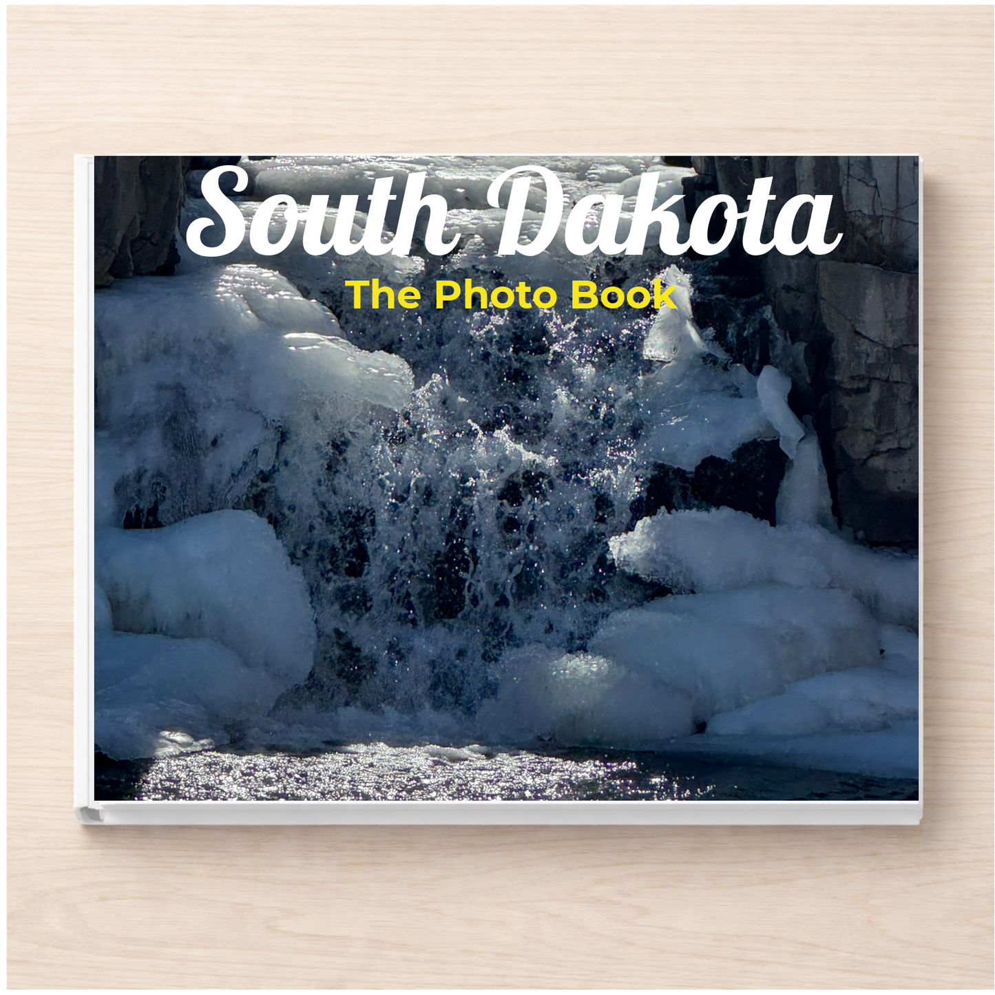 South Dakota: The Photo Book