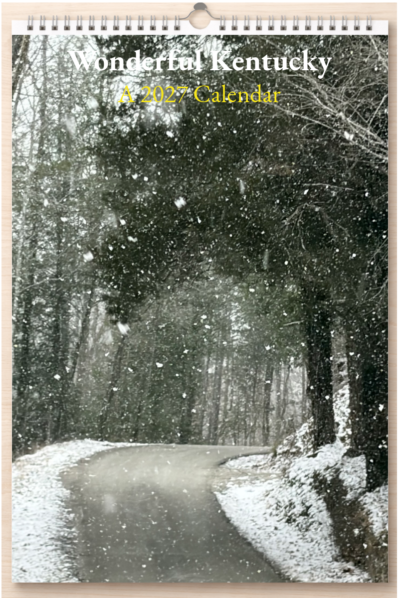 Wonderful Kentucky: A 2027 Calendar