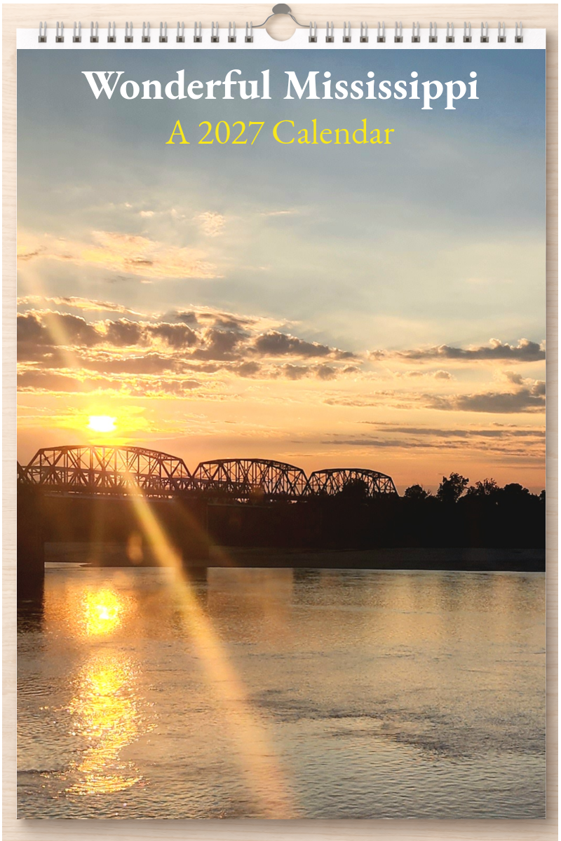 Wonderful Mississippi: A 2027 Calendar