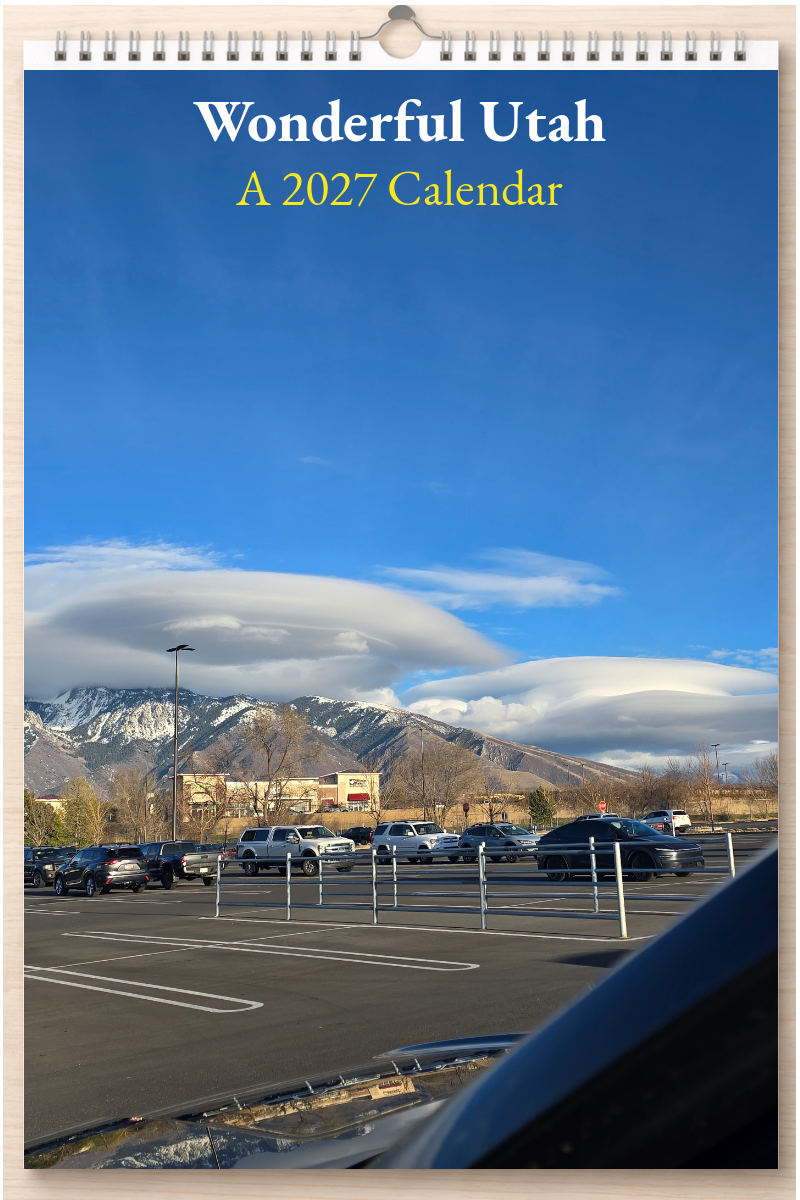 Wonderful Utah: A 2027 Calendar