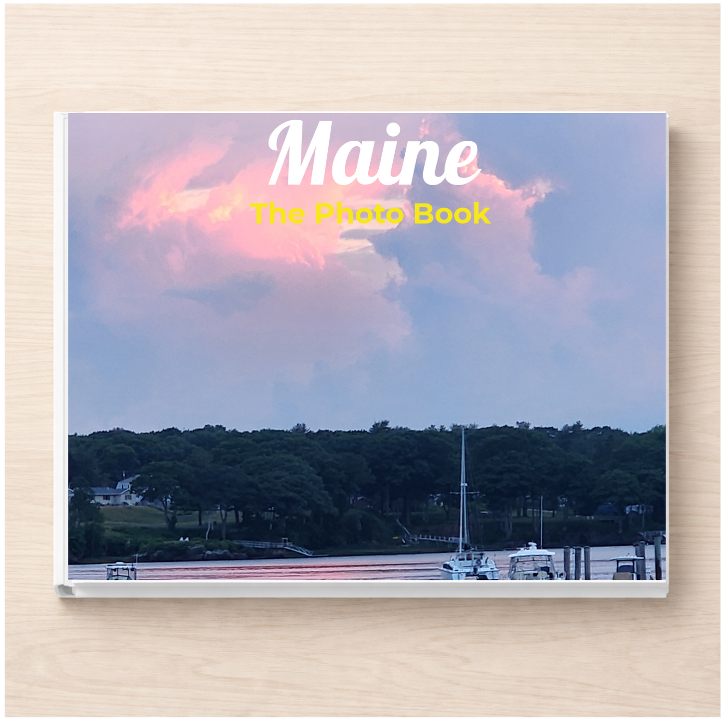 Maine: The Photo Book