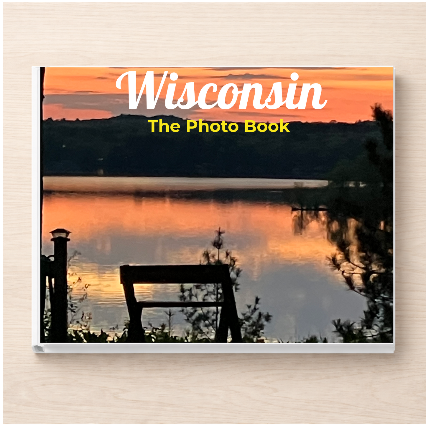 Wisconsin: The Photo Book