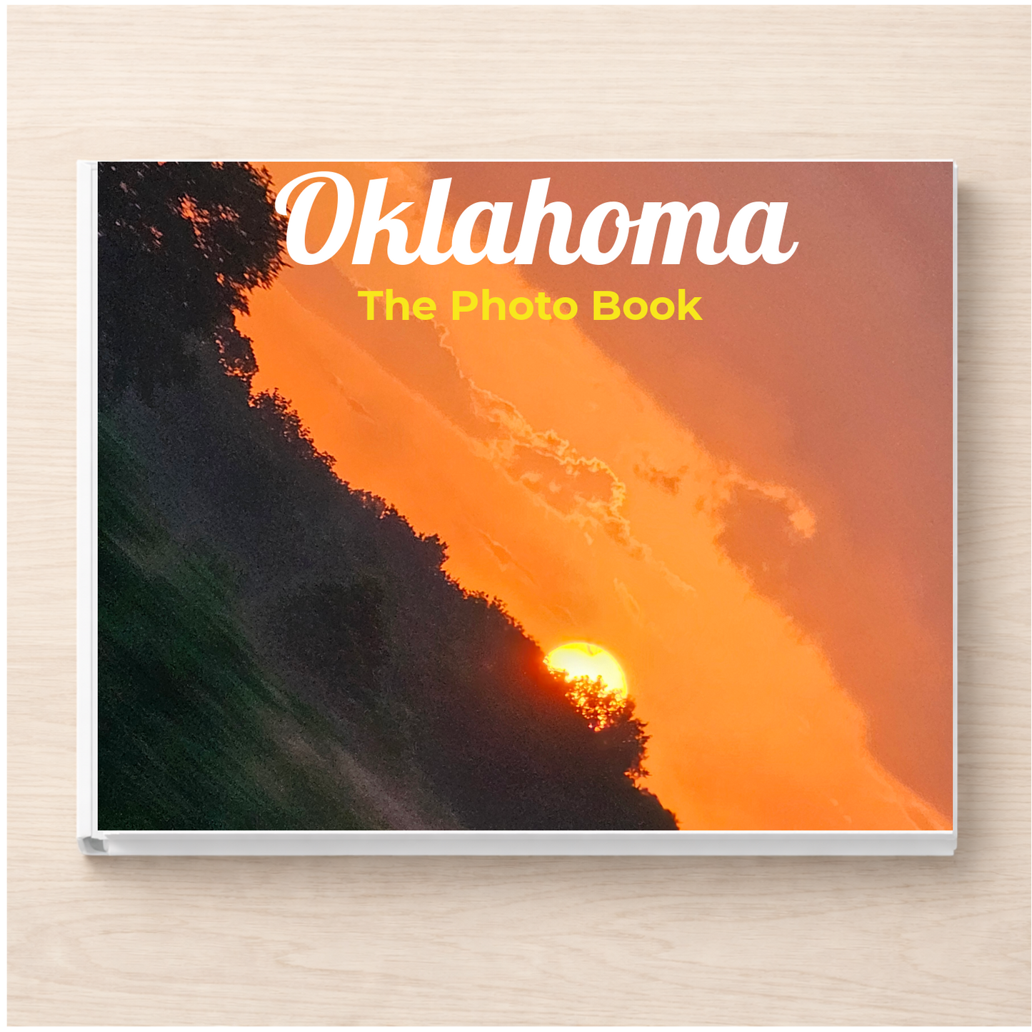 Oklahoma: The Photo Book