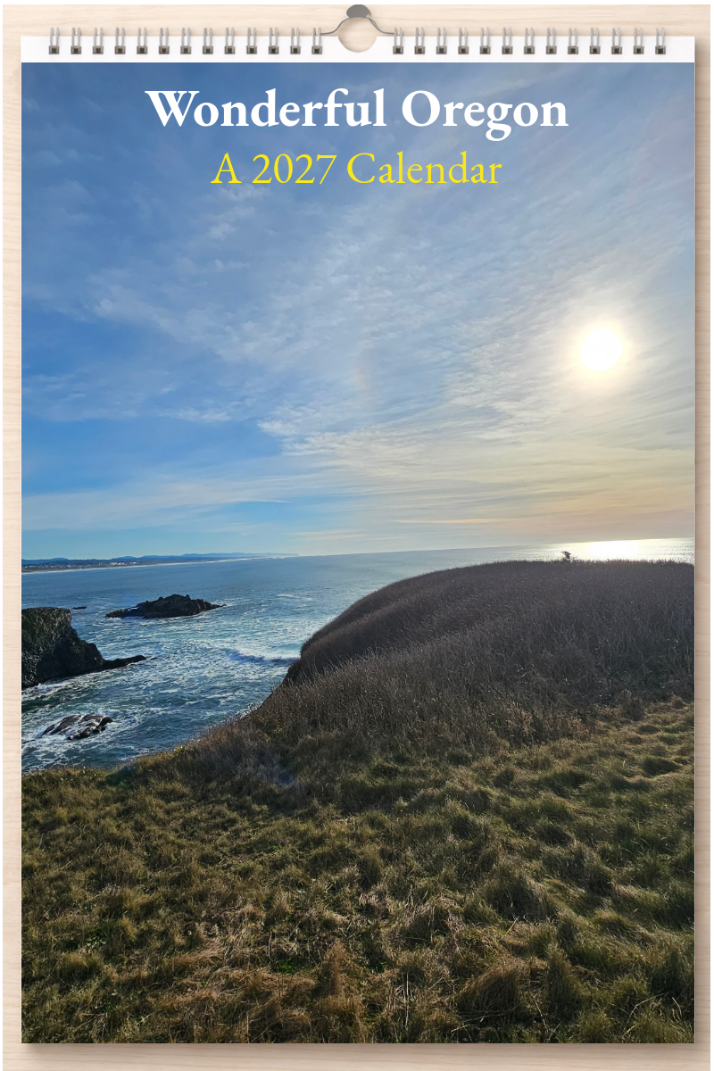 Wonderful Oregon: A 2027 Calendar