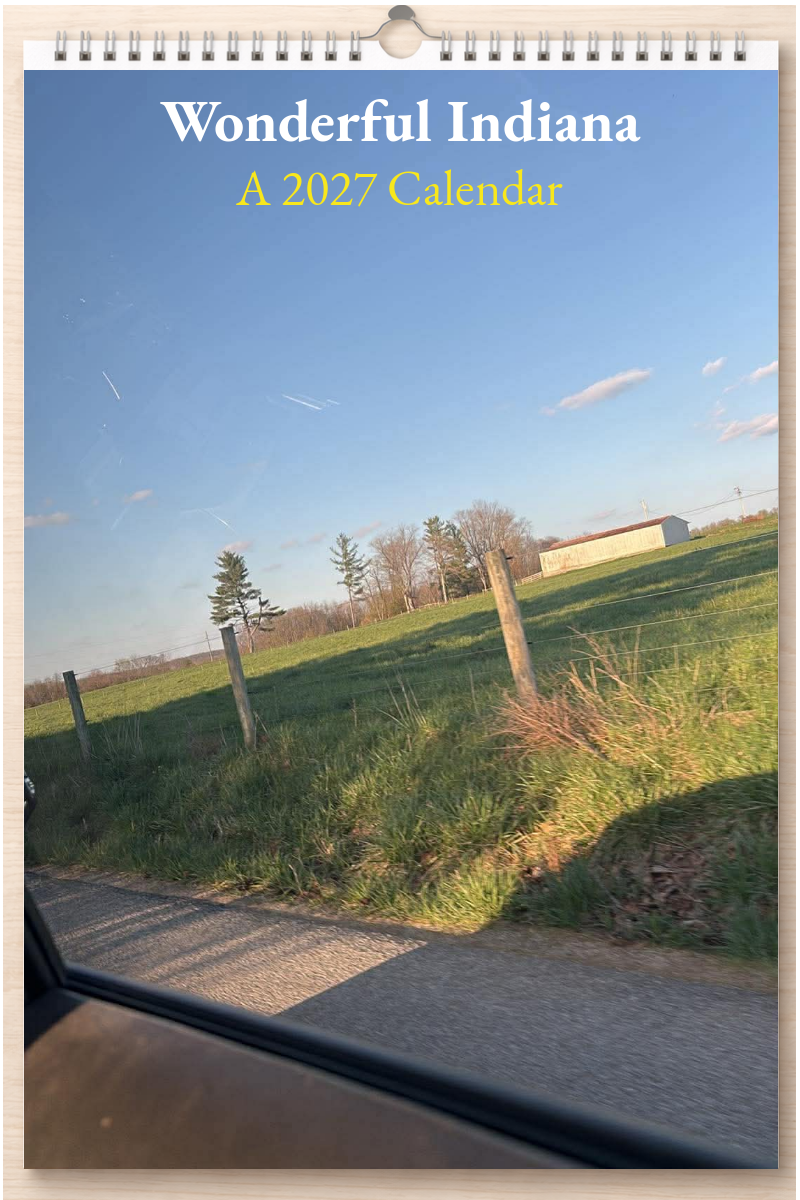 Wonderful Indiana: A 2027 Calendar