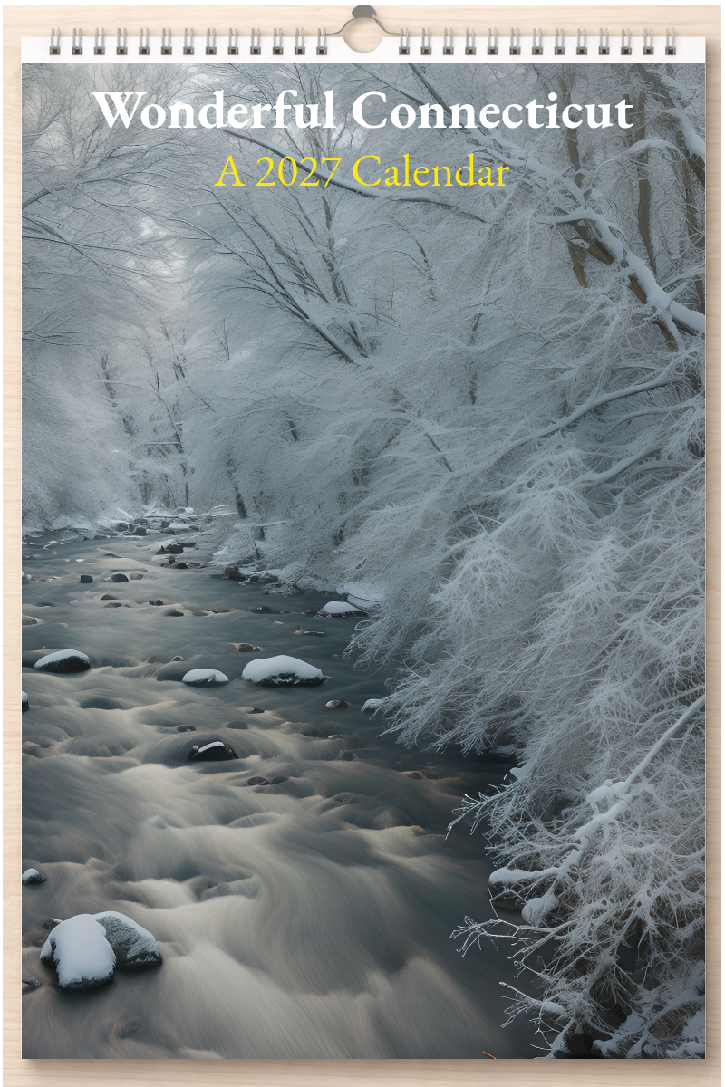 Wonderful Connecticut: A 2027 Calendar