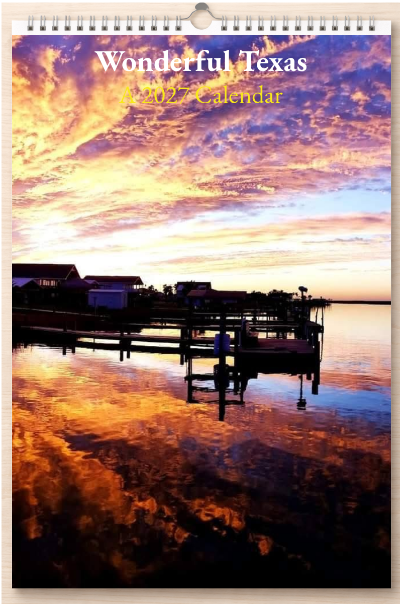 Wonderful Texas: A 2027 Calendar