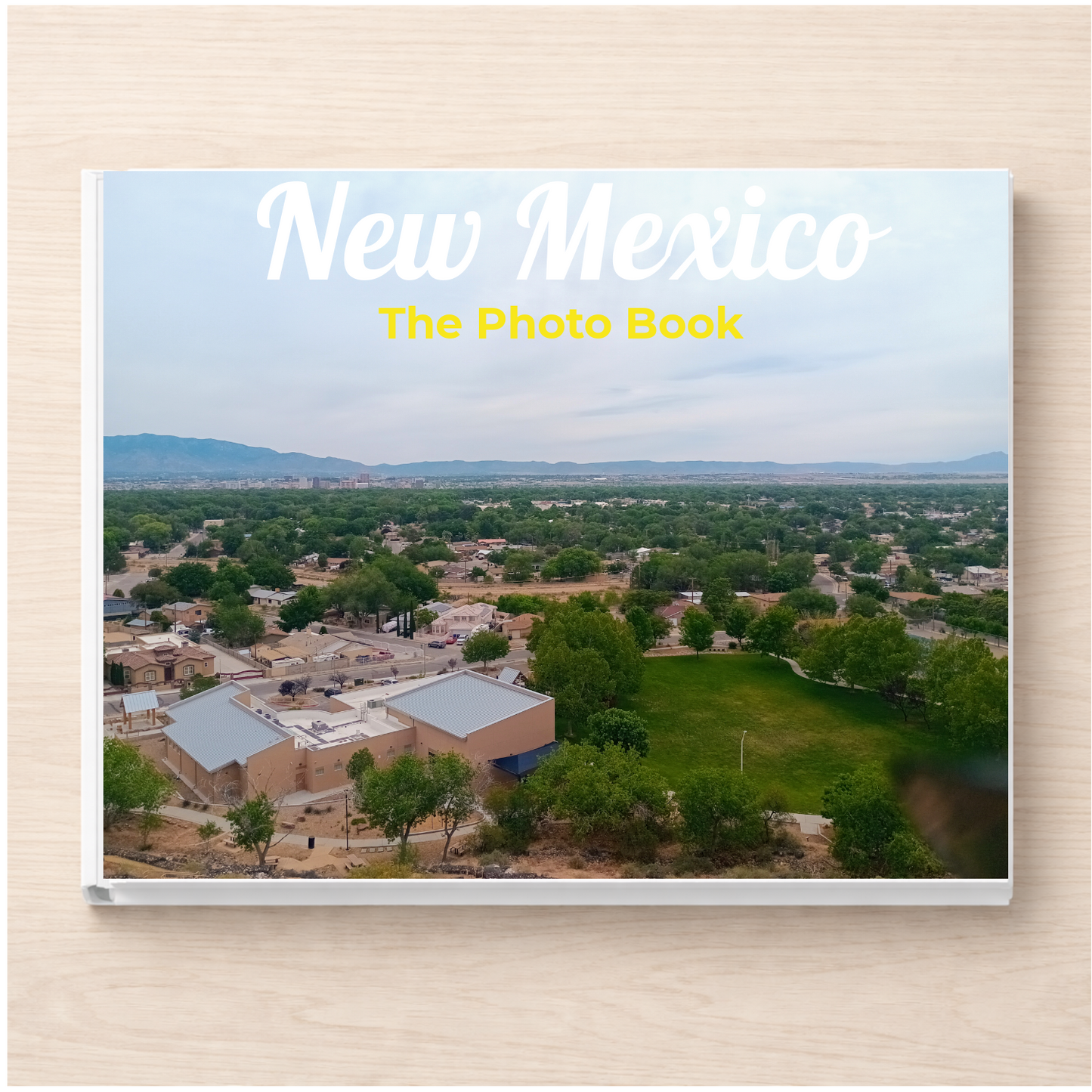 New Mexico: The Photo Book