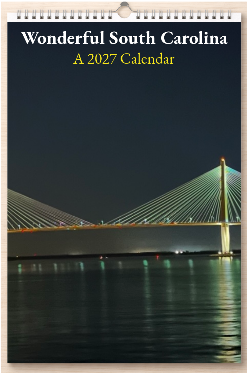 Wonderful South Carolina: A 2027 Calendar