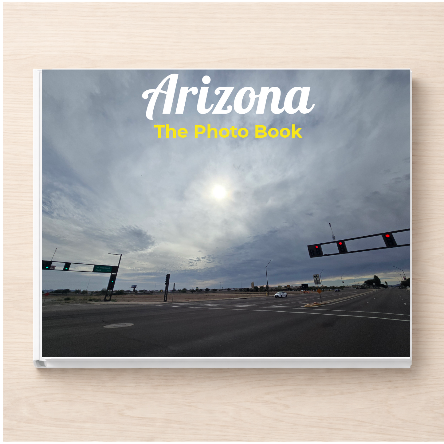 Arizona: The Photo Book
