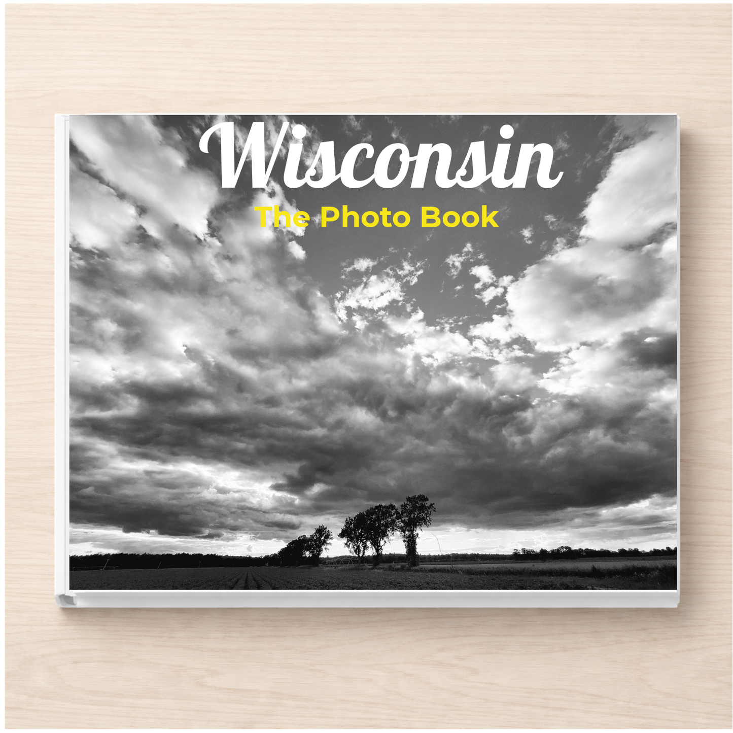Wisconsin: The Photo Book