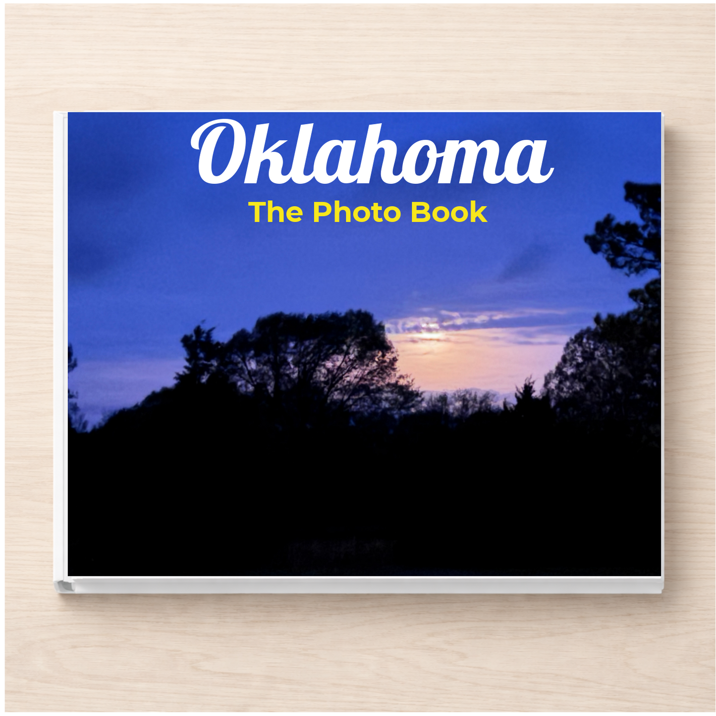Oklahoma: The Photo Book