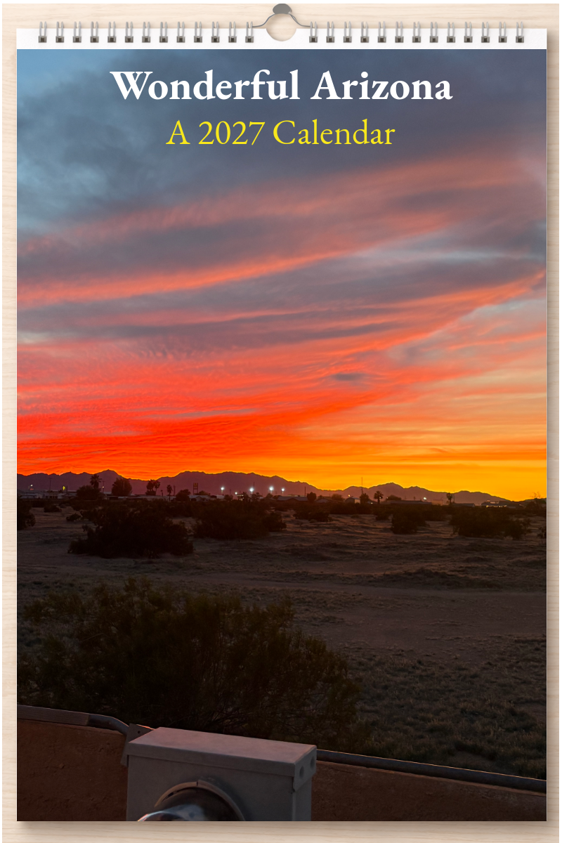 Wonderful Arizona: A 2027 Calendar