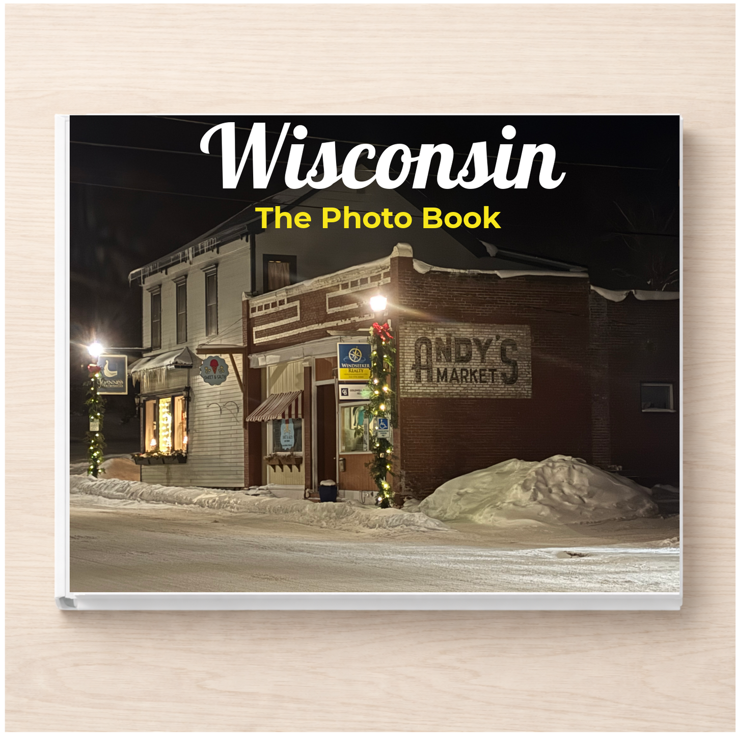 Wisconsin: The Photo Book
