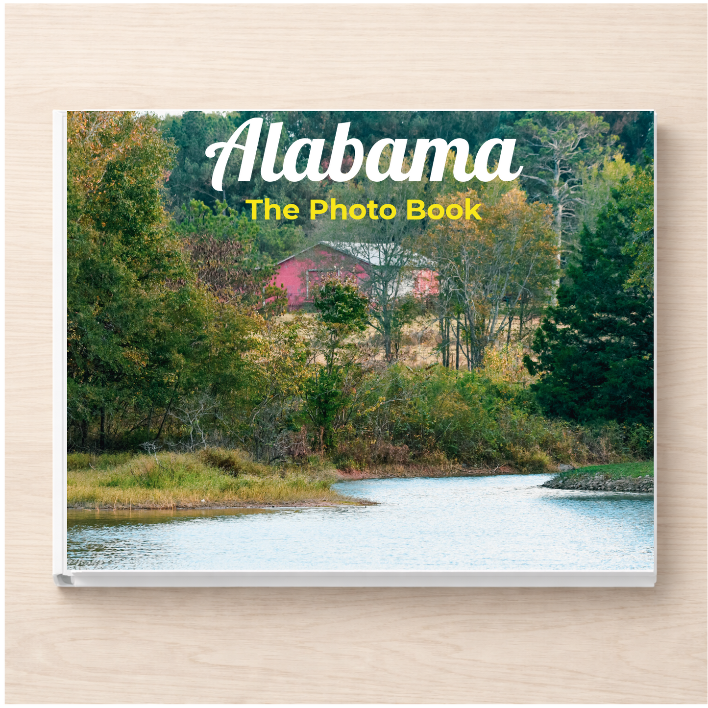 Alabama: The Photo Book
