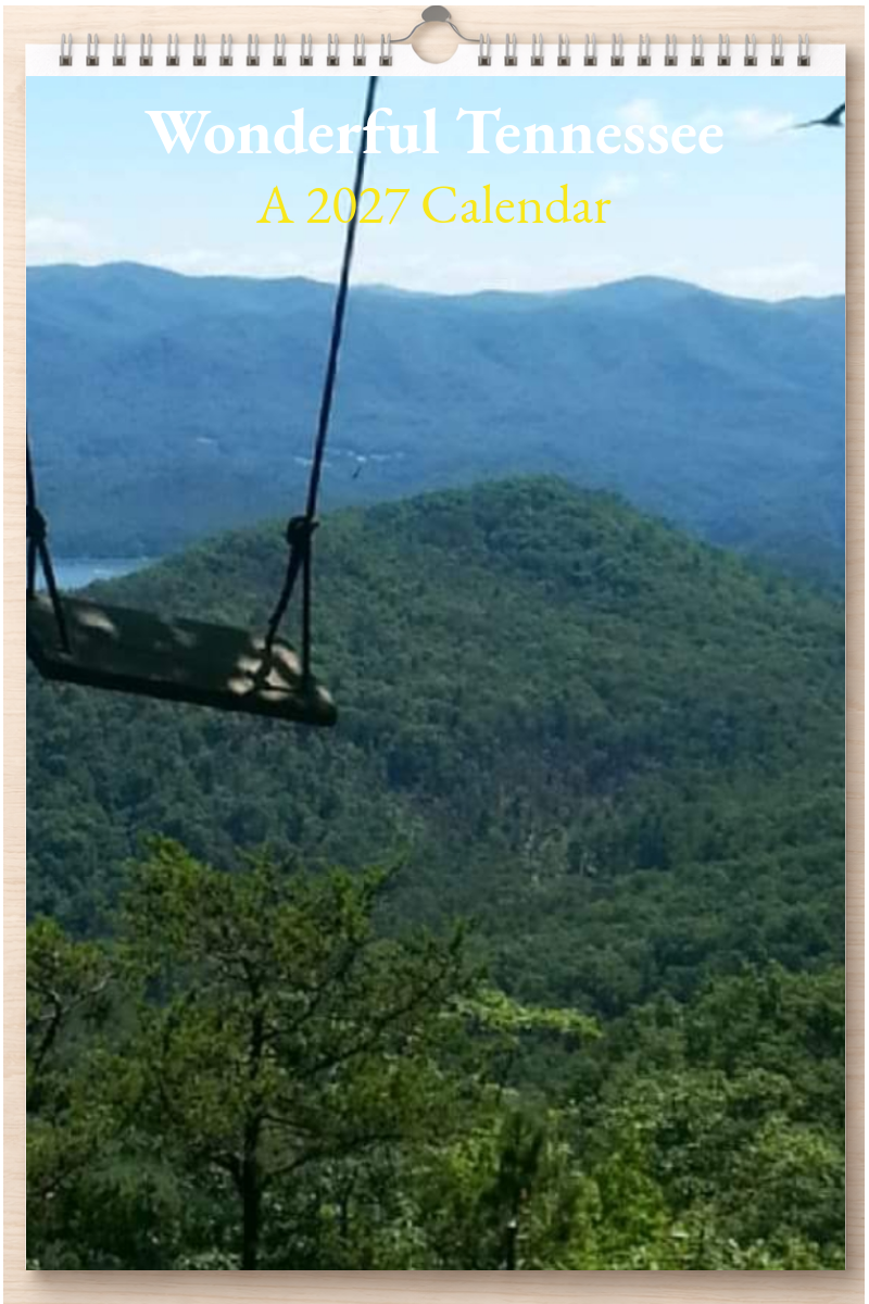 Wonderful Tennessee: A 2027 Calendar