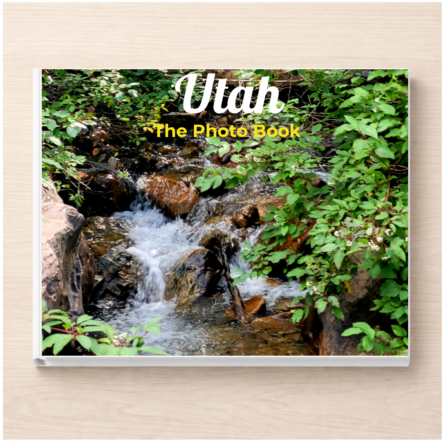 Utah: The Photo Book
