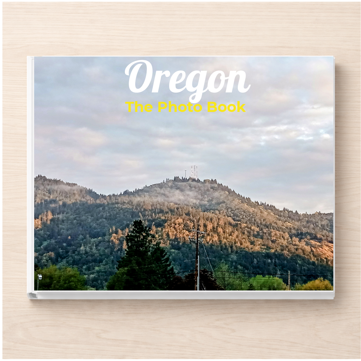 Oregon: The Photo Book