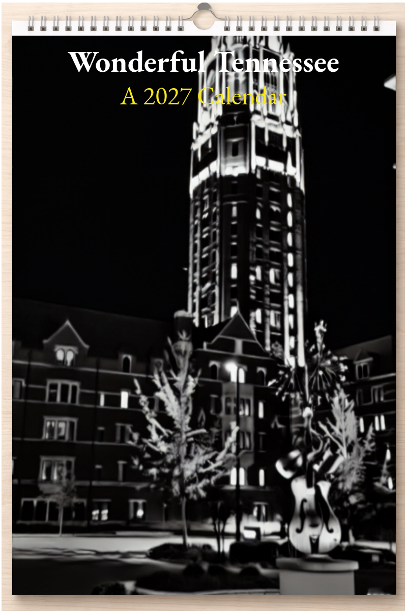 Wonderful Tennessee: A 2027 Calendar