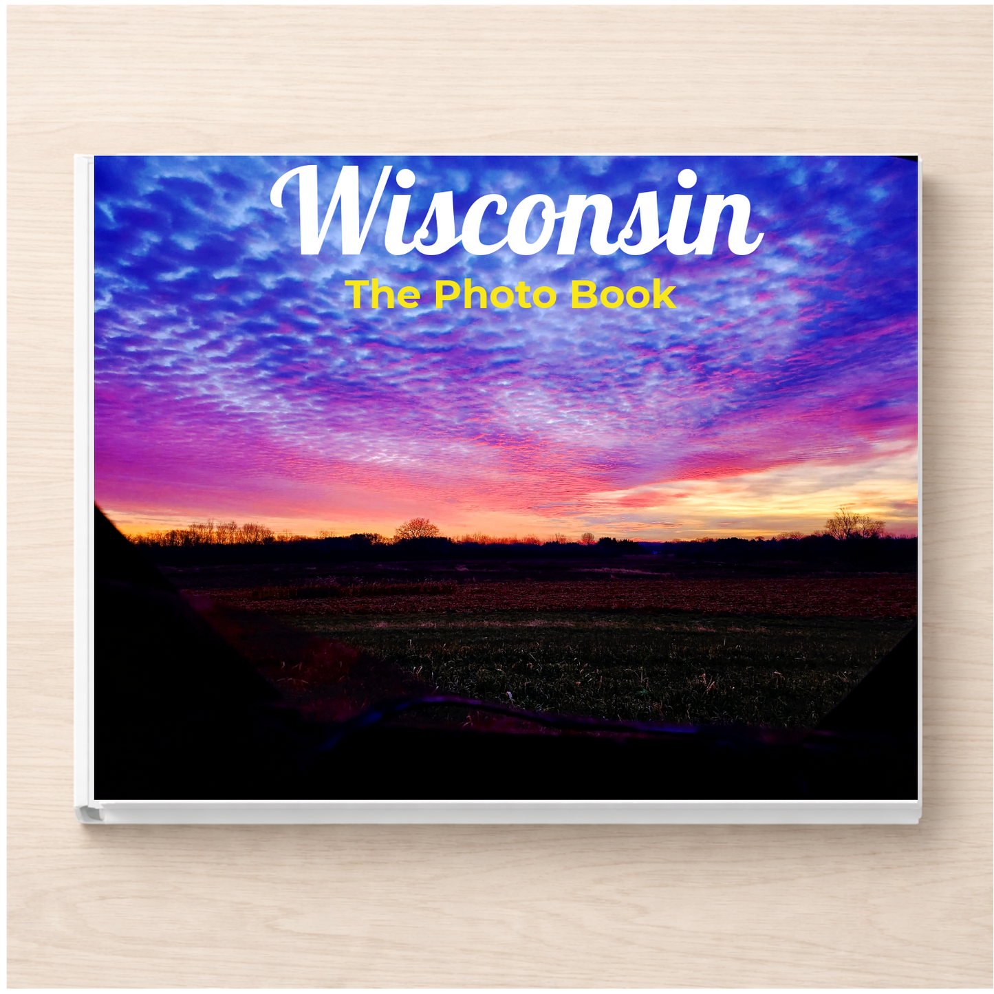 Wisconsin: The Photo Book