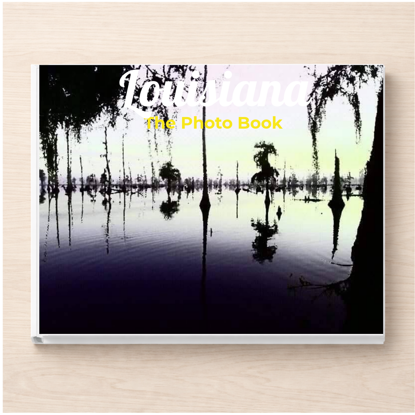 Louisiana: The Photo Book