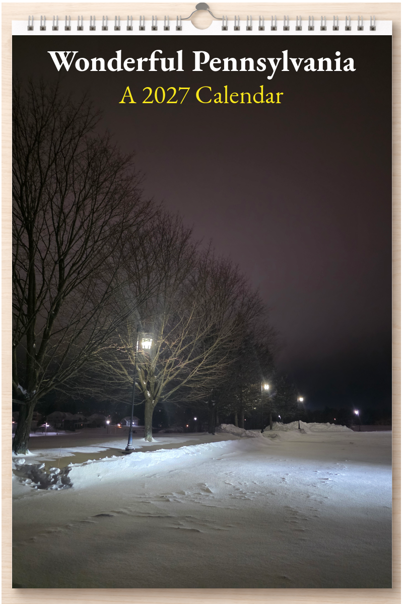 Wonderful Pennsylvania: A 2027 Calendar