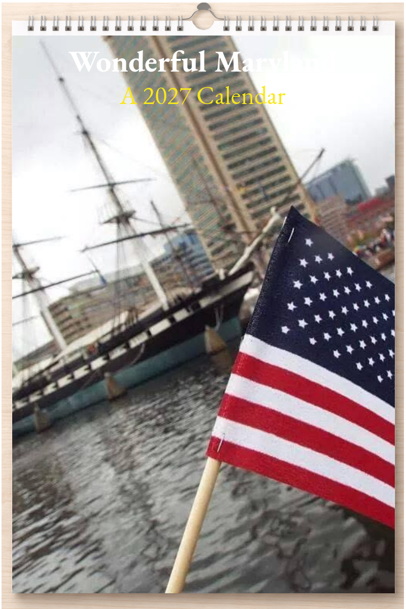 Wonderful Maryland: A 2027 Calendar