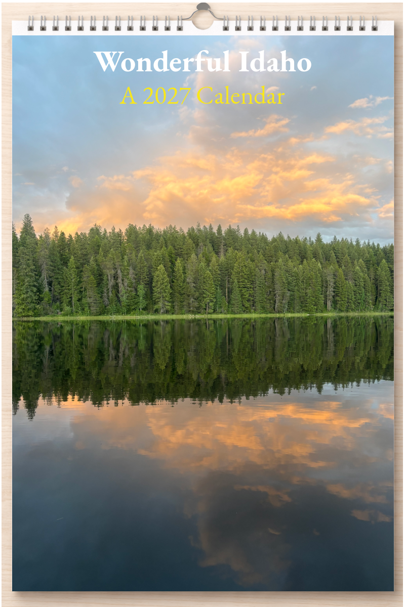 Wonderful Idaho: A 2027 Calendar