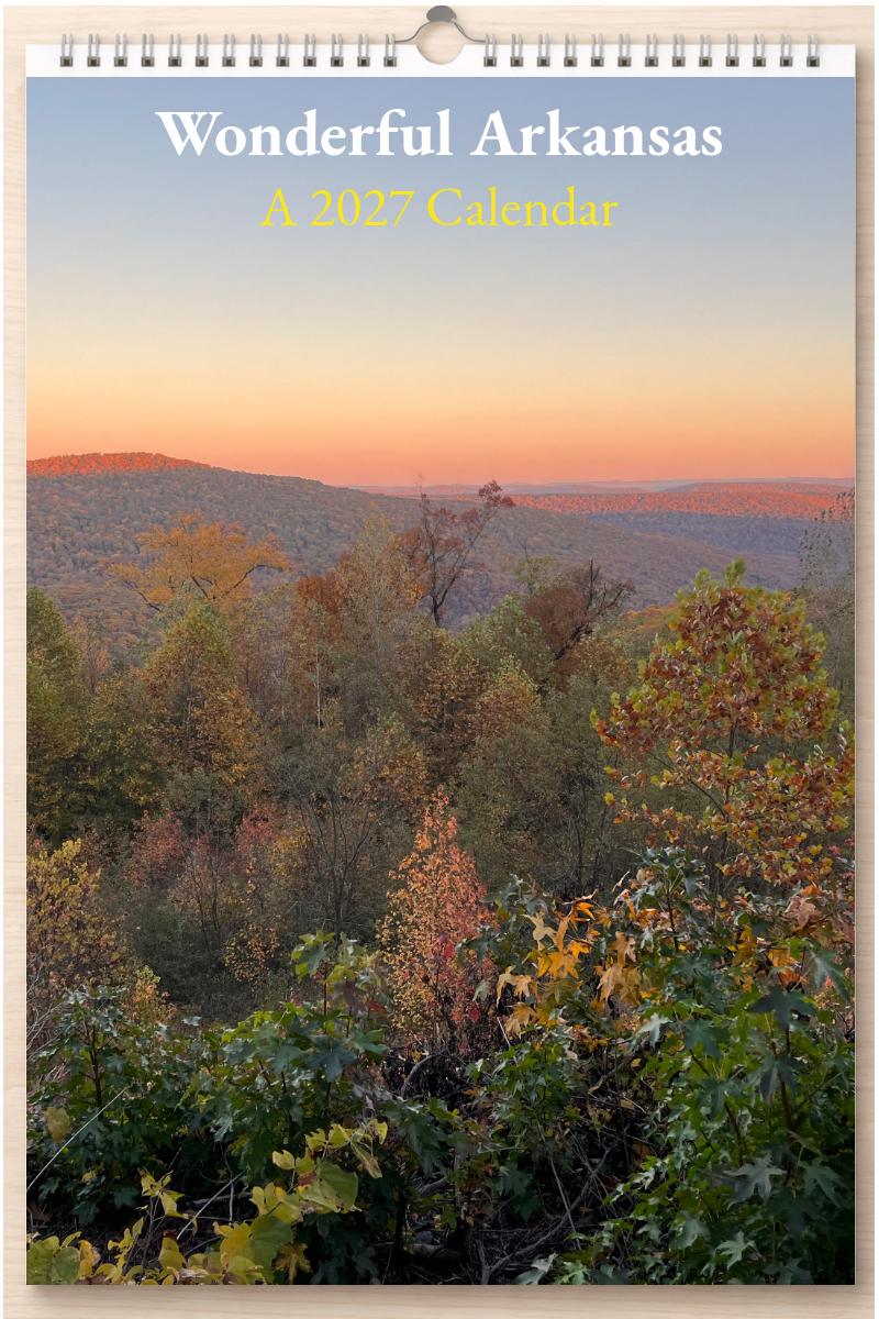 Wonderful Arkansas: A 2027 Calendar