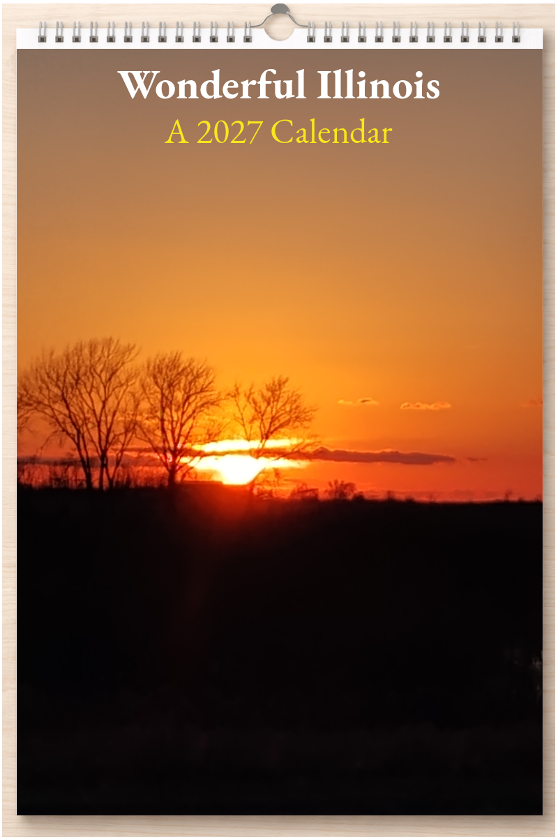Wonderful Illinois: A 2027 Calendar