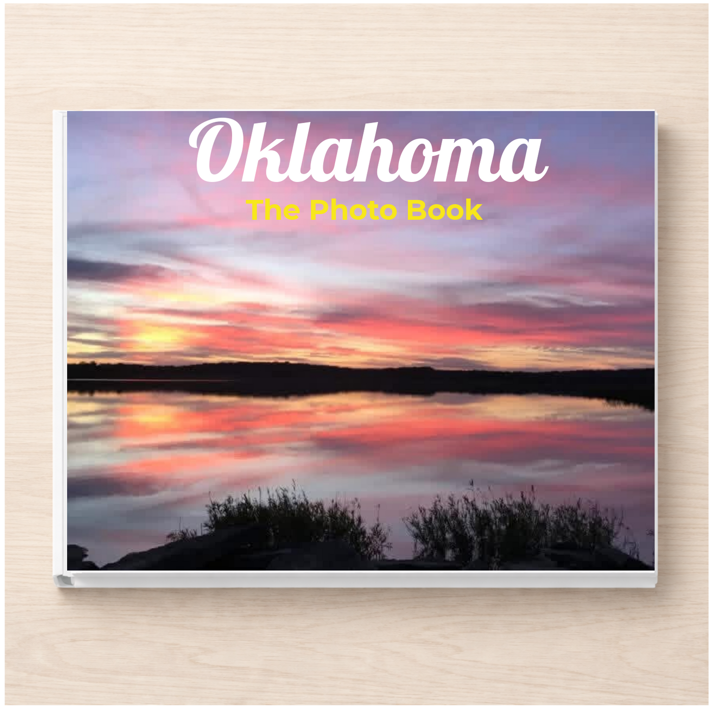 Oklahoma: The Photo Book