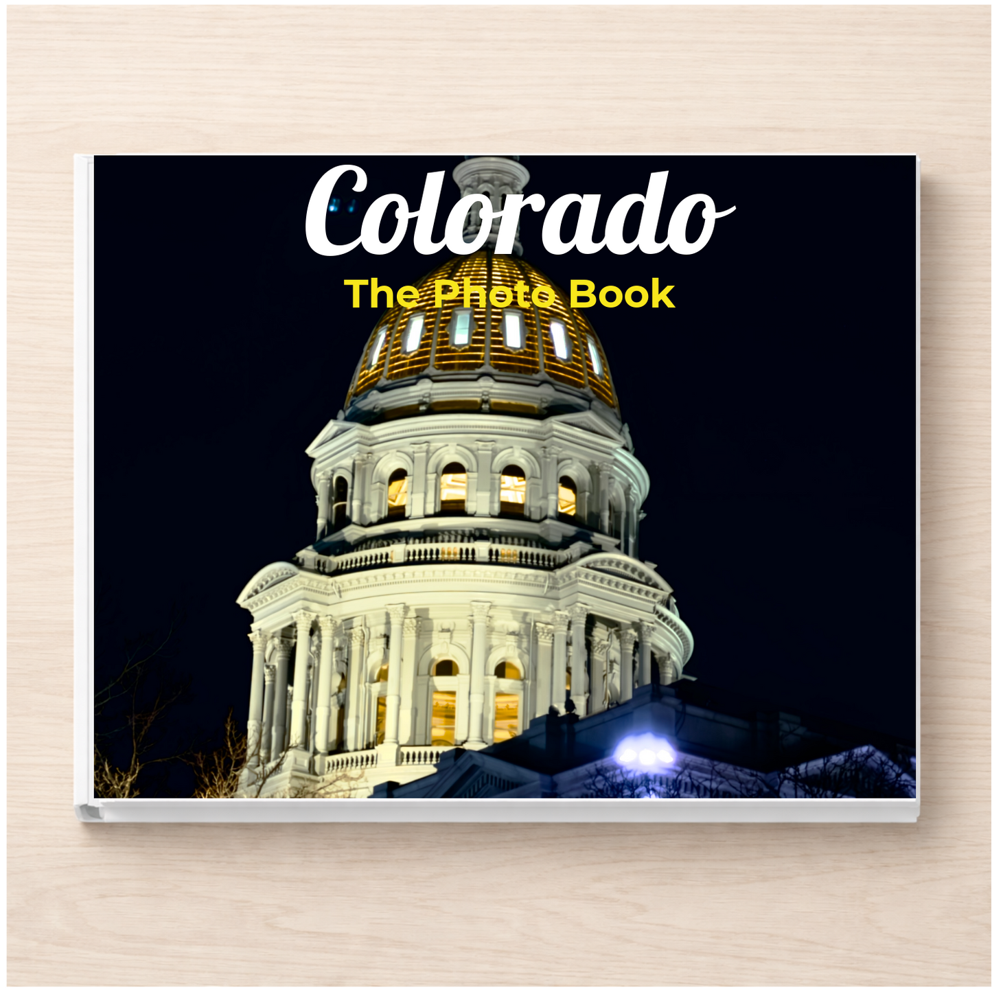 Colorado: The Photo Book