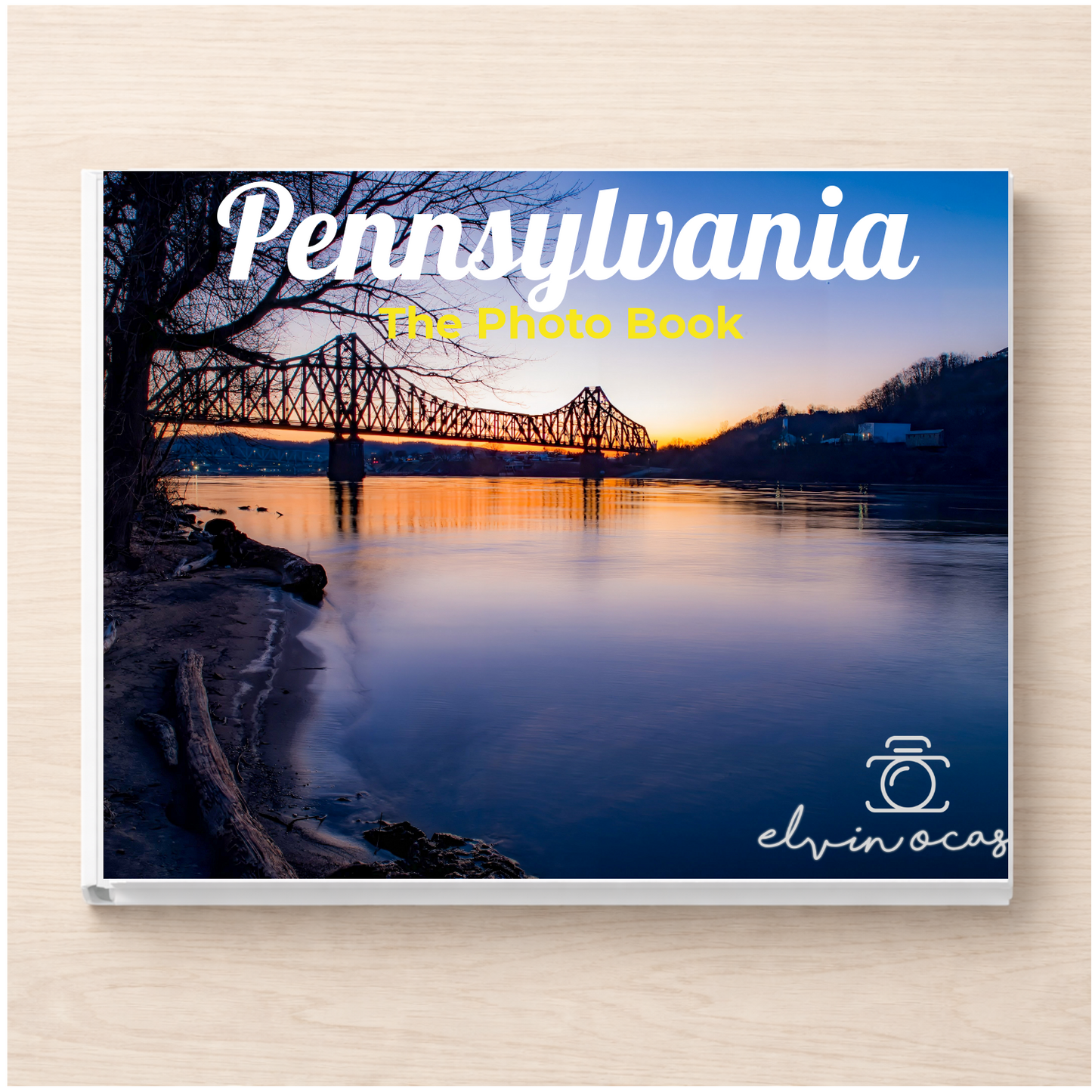 Pennsylvania: The Photo Book