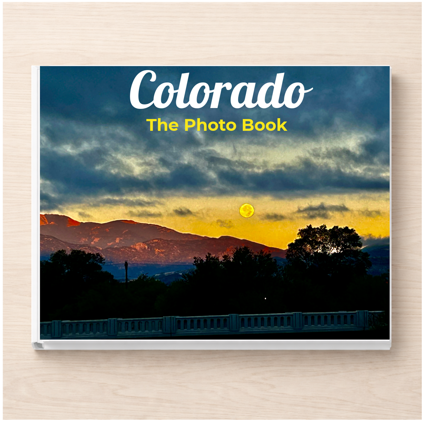 Colorado: The Photo Book