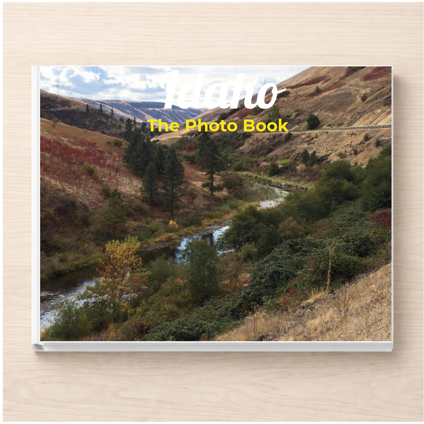 Idaho: The Photo Book