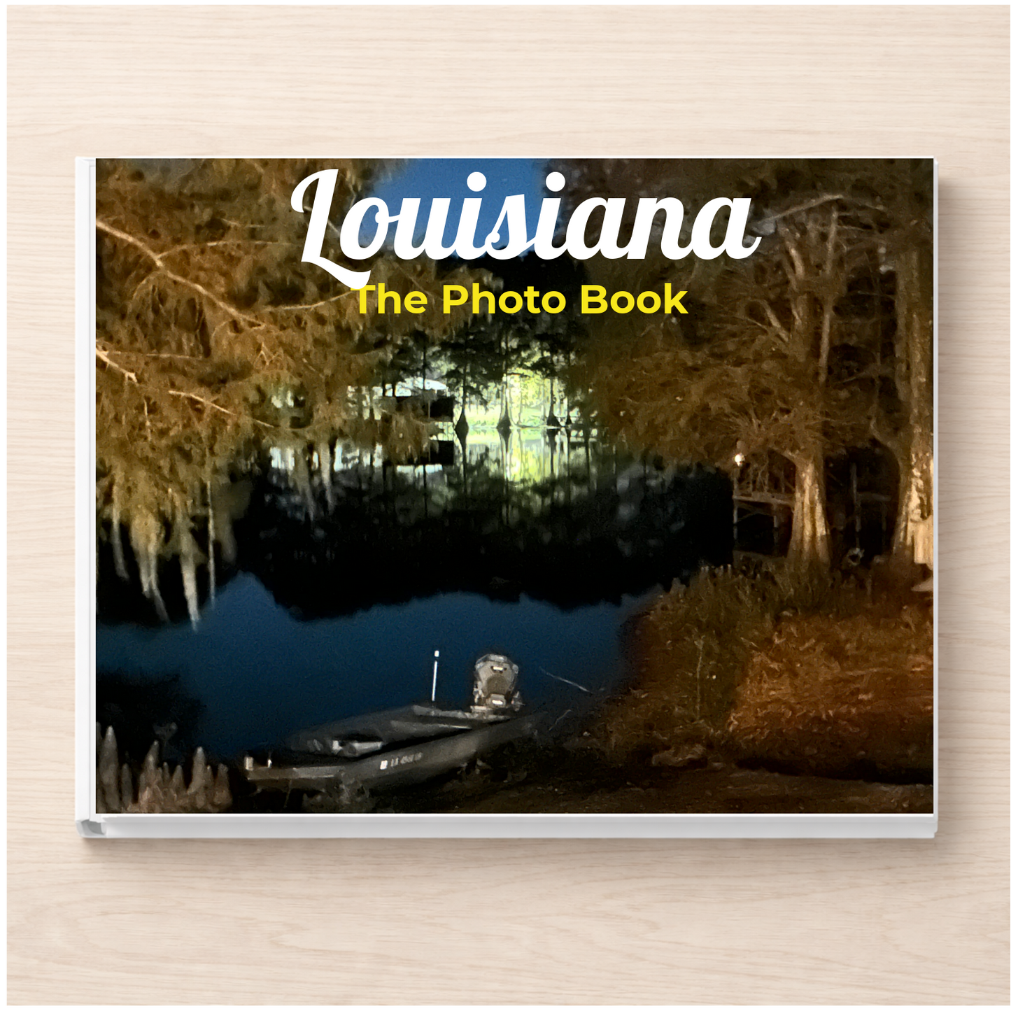 Louisiana: The Photo Book