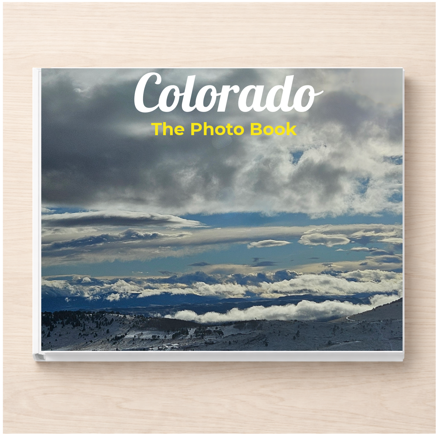 Colorado: The Photo Book