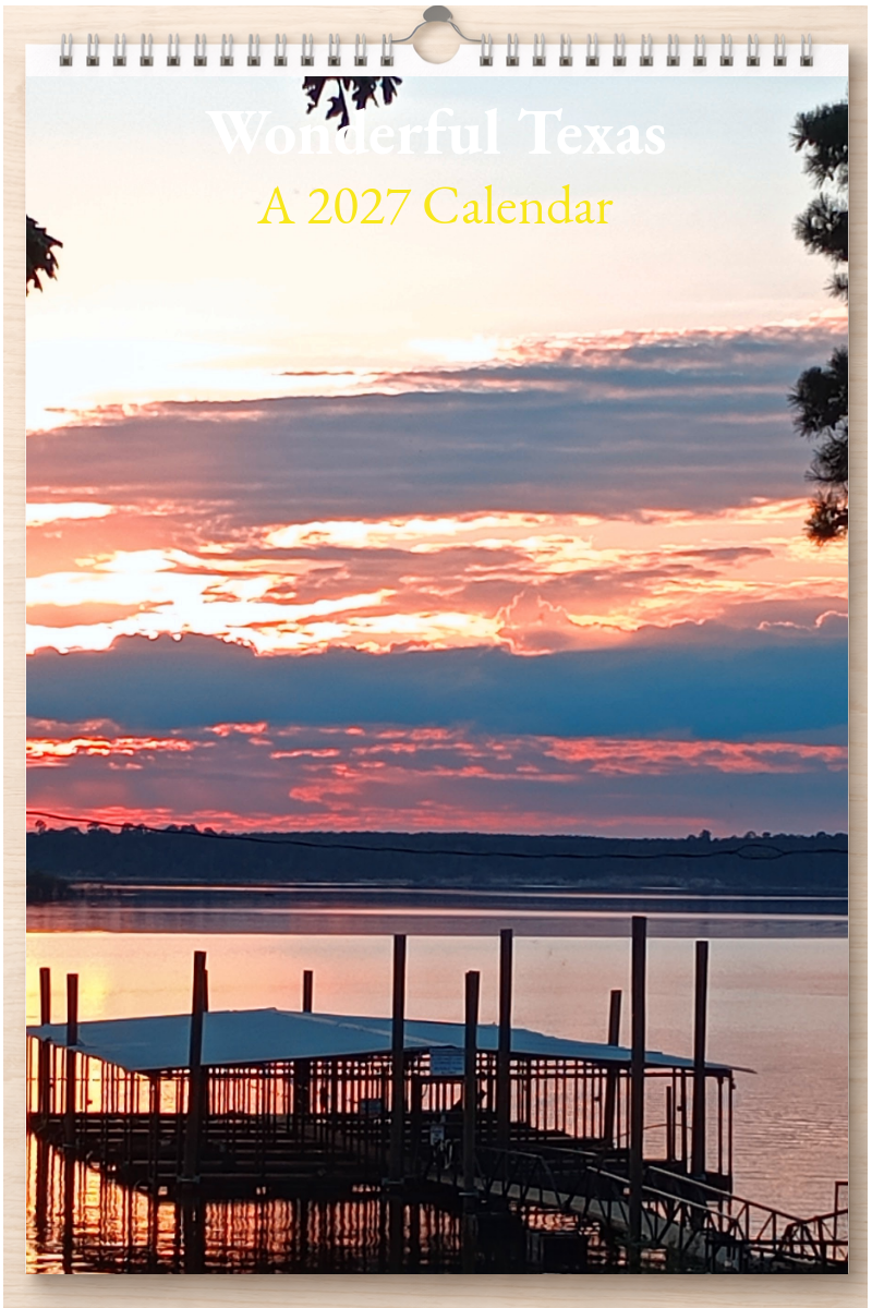 Wonderful Texas: A 2027 Calendar