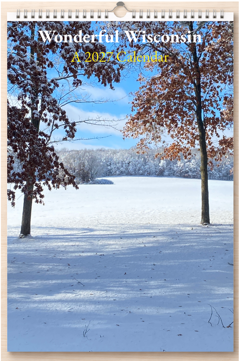 Wonderful Wisconsin: A 2027 Calendar