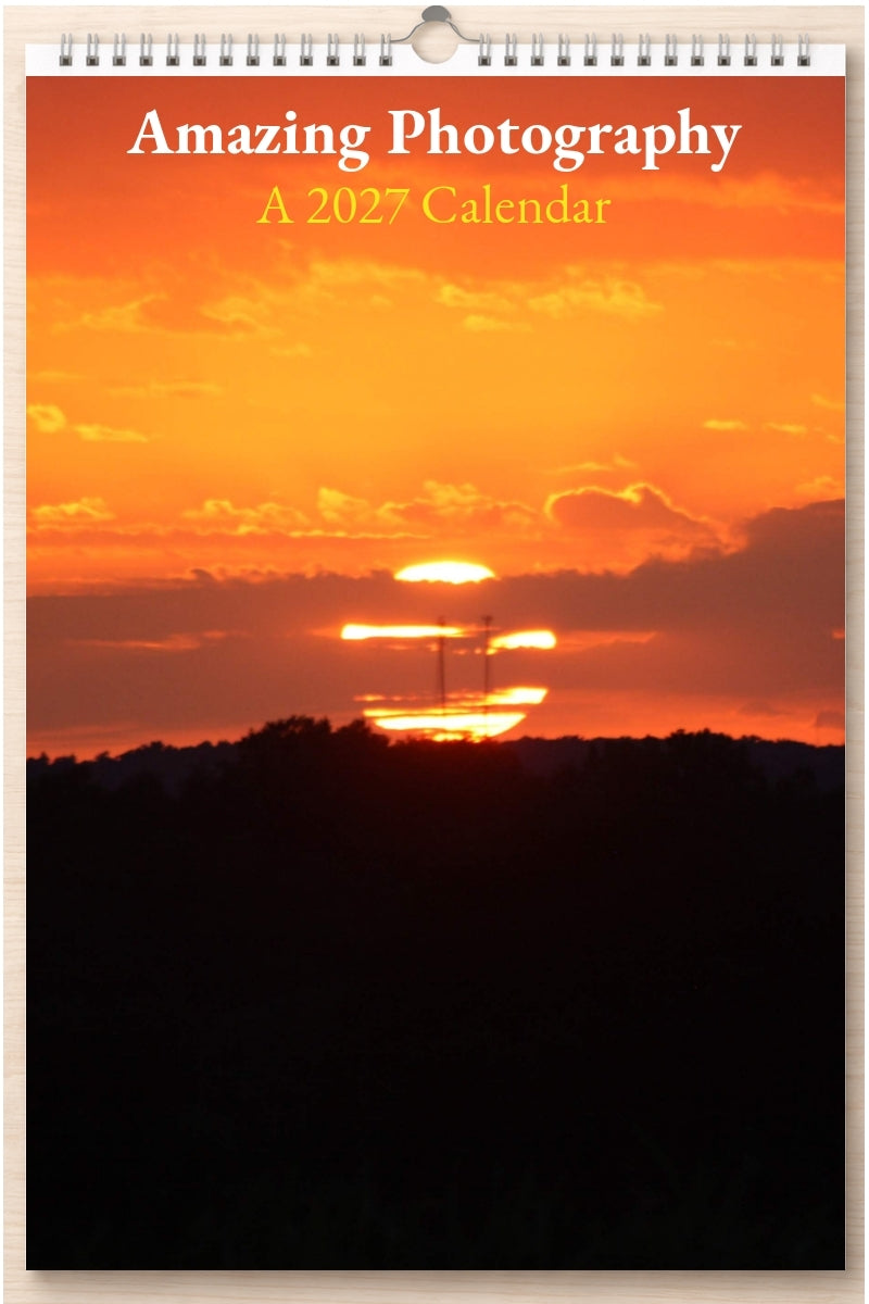 Amazing Photography: A 2027 Calendar